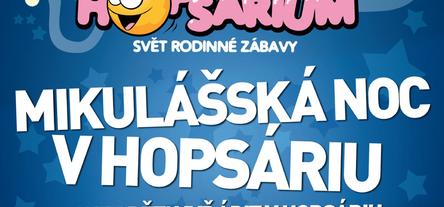 Mikulášská noc v Hopsáriu